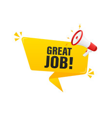 Megaphone, business concept with text GREAT JOB. Vector stock illustration.