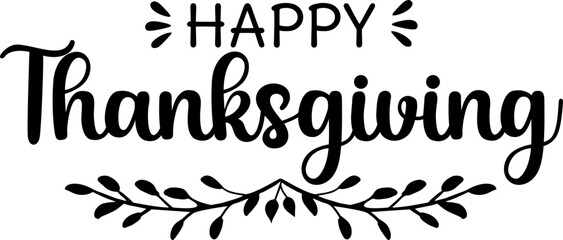 Happy Thanksgiving day greeting lettering quote