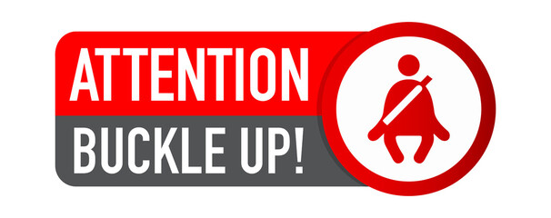 Buckle up signs with safety belt on white background. Vector stock illustration.