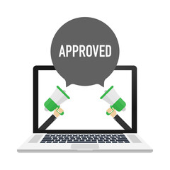 Approved text on computer. Badge with megaphone icon. Flat vector sock illustration.