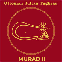 Vector image with Tughra signature of Ottoman Sixth Sultan Murad II, Tughra of Murad II with traditional Turkish painting background.