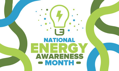 National Energy Awareness Month in October. Optimization and management of energy consumption. The introduction of advanced technology, encourage the use of renewable energy. Energy security. Vector
