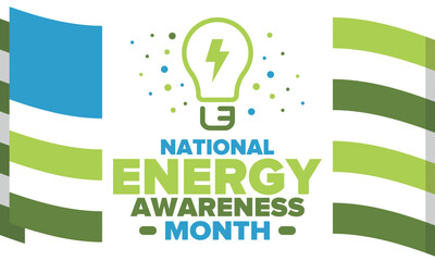 National Energy Awareness Month in October. Optimization and management of energy consumption. The introduction of advanced technology, encourage the use of renewable energy. Energy security. Vector