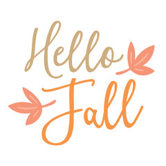 Hello fall hand written inscription with leaves on white background vector graphic