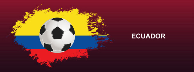 Ecuador Flag with Ball. Soccer ball on the background of the flag of Ecuador. Vector illustration for banner and poster.