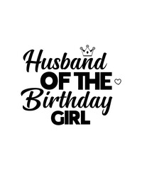 Birthday Girl Svg Bundle, Birthday svg, Mom Dad Bro Sis Of The Birthday Girl Svg, Birthday shirt svg, Matching Birthday T-Shirts, Family Svg