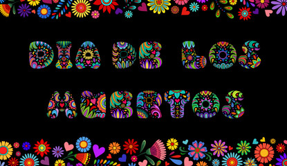 Day of the Dead banner. Dia de los muertos border. Day of the dead and mexican Halloween background. Mexican tradition festival. Day of the dead sugar skull isolated. Dia de los Muertos text, font.