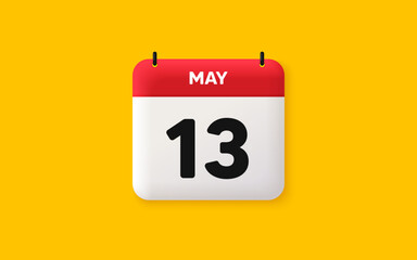 Calendar date 3d icon. 13th day of the month icon. Event schedule date. Meeting appointment time. Agenda plan, May month schedule 3d calendar and Time planner. 13th day day reminder. Vector