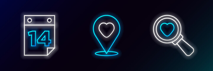 Set line Search heart and love, Calendar with February 14 and Location icon. Glowing neon. Vector