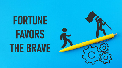 Fortune Favors the Brave is shown using the text