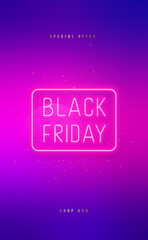 Sale bright neon background. Black Friday Neon sign on bright banner. Vertical template for social media, stories, poster, flyer.