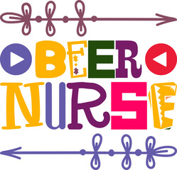 beer nurse Nurse,Nursing,Rn,Doctor