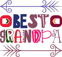 Best Grandpa Quotes Typography Retro Colorful Lettering Design Vector Template For Prints, Posters, Decor