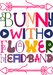 Bunny With Flower Headband Quotes Typography Retro Colorful Lettering Design Vector Template For Prints, Posters, Decor