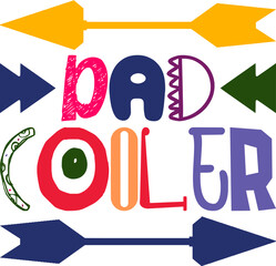 Dad Cooler Quotes Typography Retro Colorful Lettering Design Vector Template For Prints, Posters, Decor