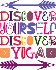 Discover Yourself Discover Yoga Quotes Typography Retro Colorful Lettering Design Vector Template For Prints, Posters, Decor