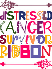 Distressed Cancer Survivor Ribbon Quotes Typography Retro Colorful Lettering Design Vector Template For Prints, Posters, Decor