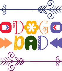 Dog Dad Quotes Typography Retro Colorful Lettering Design Vector Template For Prints, Posters, Decor