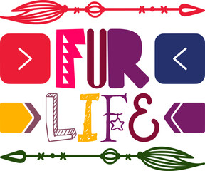 fur life Mom,Pawsitive,Puppy,Dog