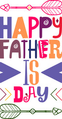 Happy Father Is Day Quotes Typography Retro Colorful Lettering Design Vector Template For Prints, Posters, Decor