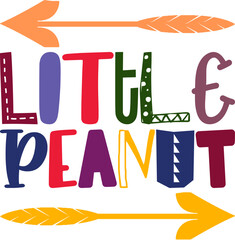 Little Peanut Quotes Typography Retro Colorful Lettering Design Vector Template For Prints, Posters, Decor