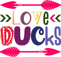love ducks Day,Valentine,Valentines,Happy