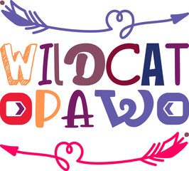 Wildcat Paw Quotes Typography Retro Colorful Lettering Design Vector Template For Prints, Posters, Decor