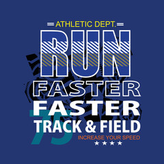 run faster slogan tee graphic typography for print t shirt,illustration,stock vector,art,style