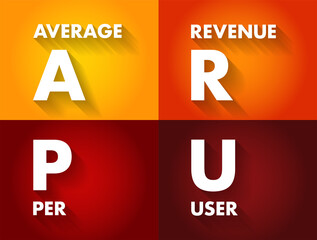 ARPU Average Revenue Per User  - total revenue divided by the number of subscribers, acronym text concept background - obrazy, fototapety, plakaty