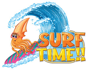 Surf time word with squid cartoon