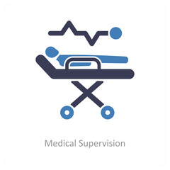 Medical Supervision