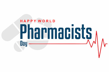 Pharmacists Day Holiday concept. Template for background, banner, card, poster, t-shirt with text inscription