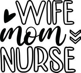 wife mom nurse