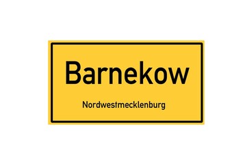 Isolated German city limit sign of Barnekow located in Mecklenburg-Vorpommern