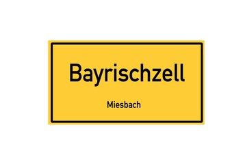 Isolated German city limit sign of Bayrischzell located in Bayern