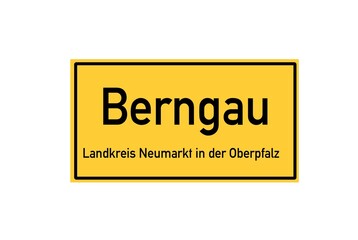 Isolated German city limit sign of Berngau located in Bayern
