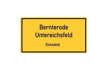 Isolated German city limit sign of Bernterode Untereichsfeld located in Th�ringen