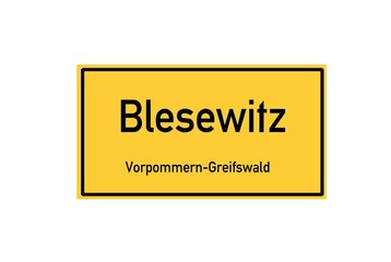 Isolated German city limit sign of Blesewitz located in Mecklenburg-Vorpommern