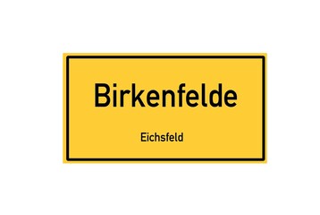 Isolated German city limit sign of Birkenfelde located in Th�ringen