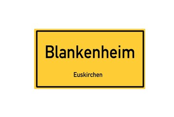 Isolated German city limit sign of Blankenheim located in Nordrhein-Westfalen