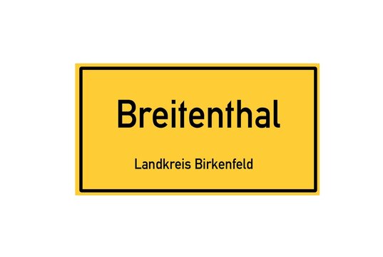 Isolated German city limit sign of Breitenthal located in Rheinland-Pfalz