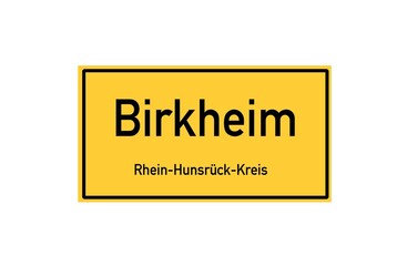 Isolated German city limit sign of Birkheim located in Rheinland-Pfalz