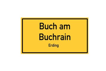 Isolated German city limit sign of Buch am Buchrain located in Bayern