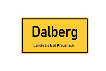 Isolated German city limit sign of Dalberg located in Rheinland-Pfalz