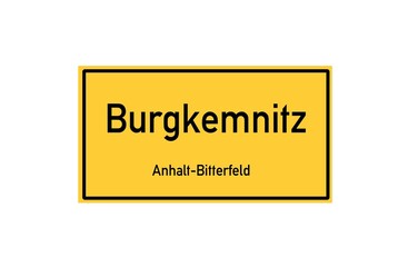 Isolated German city limit sign of Burgkemnitz located in Sachsen-Anhalt