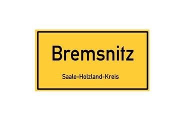 Isolated German city limit sign of Bremsnitz located in Th�ringen