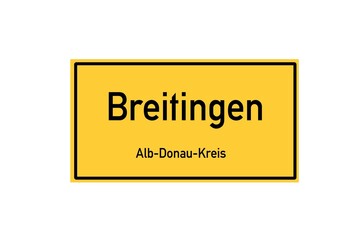 Isolated German city limit sign of Breitingen located in Baden-W�rttemberg