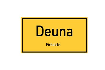 Isolated German city limit sign of Deuna located in Th�ringen