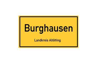 Isolated German city limit sign of Burghausen located in Bayern