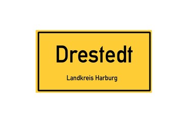 Isolated German city limit sign of Drestedt located in Niedersachsen